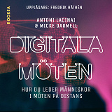 Cover for Digitala möten : hur du leder människor i möten på distans