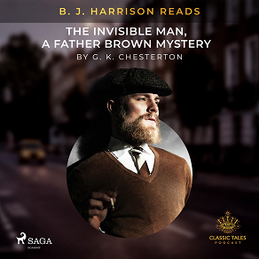 Cover for B. J. Harrison Reads The Invisible Man, a Father Brown Mystery