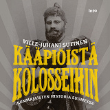 Omslagsbild för Kääpiöistä kolosseihin