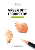 Omslagsbild för Vässa ditt ledarskap