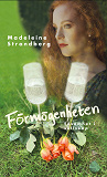 Cover for Förmögenheten - Ensamhet i sällskap