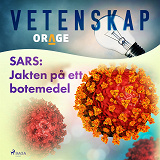 Omslagsbild för SARS: Jakten på ett botemedel