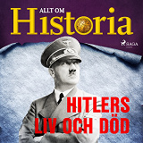 Omslagsbild för Hitlers liv och död