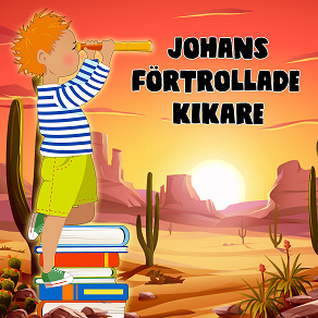 Omslagsbild för Johans förtrollade kikare