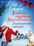 Cover for Jouluisia ongelmia Snowdoniassa: Ensimmäinen adventti