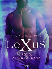 Omslagsbild för LeXuS: Pold, Desertörerna - erotisk dystopi
