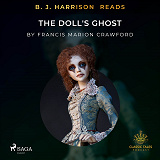 Omslagsbild för B. J. Harrison Reads The Doll's Ghost
