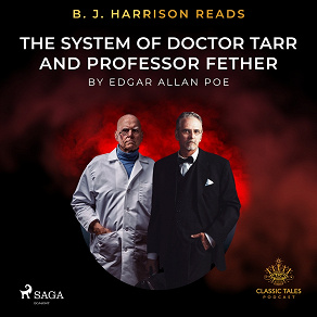Omslagsbild för B. J. Harrison Reads The System of Doctor Tarr and Professor Fether