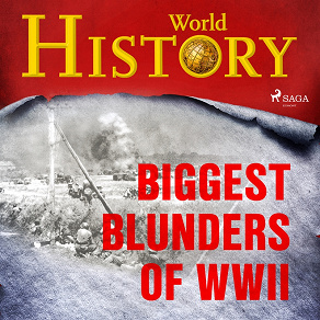 Omslagsbild för Biggest Blunders of WWII