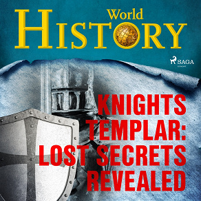 Omslagsbild för Knights Templar: Lost Secrets Revealed 