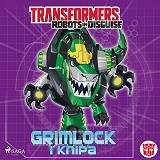 Omslagsbild för Transformers - Robots in Disguise - Grimlock i knipa
