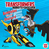 Omslagsbild för Transformers - Robots in Disguise- Bumblebee versus Scuzzard