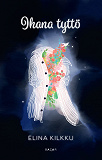 Cover for Ihana tyttö