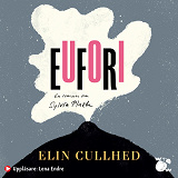 Omslagsbild för Eufori : en roman om Sylvia Plath