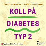 Bokomslag för Koll på diabetes typ 2 : symtom, behandlingar & allt du kan göra själv