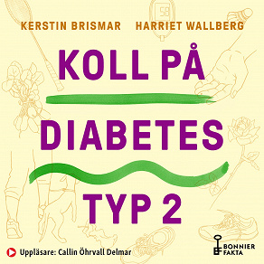 Omslagsbild för Koll på diabetes typ 2 : symtom, behandlingar & allt du kan göra själv