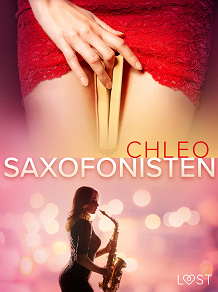 Omslagsbild för Saxofonisten - erotisk novell