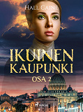 Omslagsbild för Ikuinen kaupunki – osa 2