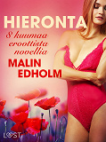 Omslagsbild för Hieronta - 8 kuumaa eroottista novellia
