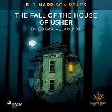 Omslagsbild för B. J. Harrison Reads The Fall of the House of Usher