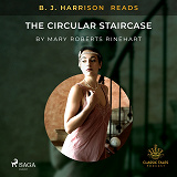 Omslagsbild för B. J. Harrison Reads The Circular Staircase