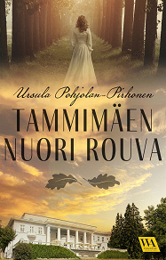Cover for Tammimäen nuori rouva