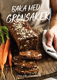 Cover for Baka med grönsaker