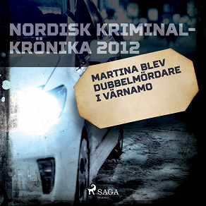 Omslagsbild för Martina blev dubbelmördare i Värnamo