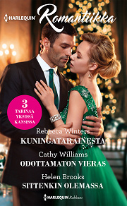 Cover for Kuningatarainesta / Odottamaton vieras / Sittenkin olemassa