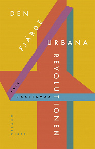 Cover for Den fjärde urbana revolutionen