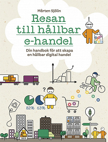 Cover for Resan till en hållbar e-handel, Din handbok för att skapa en hållbar digital handel