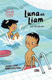 Omslagsbild för Luna och Liam på simskola