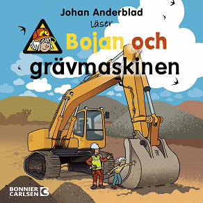 Omslagsbild för Bojan och grävmaskinen