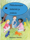 Omslagsbild för Pikkutassujen ötököitä ja otuksia
