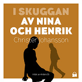 Omslagsbild för I skuggan av Nina och Henrik