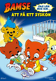 Omslagsbild för Bamse - Jag lär mig om att få ett syskon