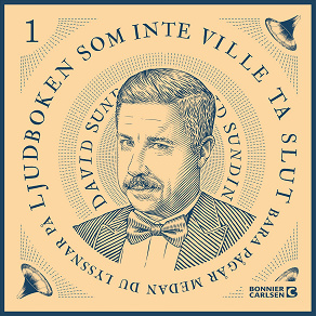 Cover for Ljudboken som inte ville ta slut - del 1
