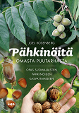 Omslagsbild för Pähkinöitä omasta puutarhasta