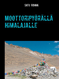 Omslagsbild för Moottoripyörällä Himalajalle
