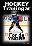 Omslagsbild för Hockeyträningar: för de yngre