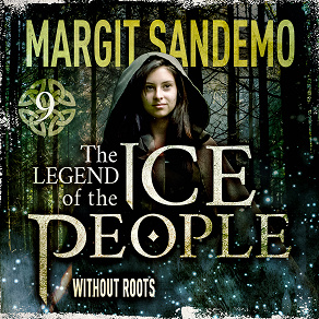 Cover for The Ice People 9 - Without Roots