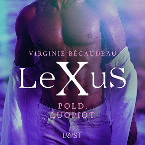 Omslagsbild för LeXuS: Pold, Luopiot - Eroottinen dystopia