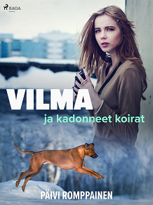 Omslagsbild för Vilma ja kadonneet koirat