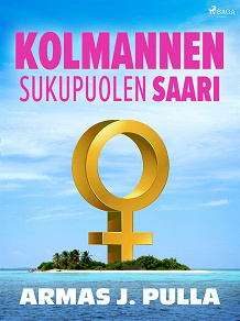 Omslagsbild för Kolmannen sukupuolen saari