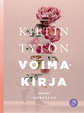 Cover for Kiltin tytön voimakirja