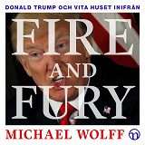 Cover for Fire and Fury: Donald Trump och Vita huset inifrån
