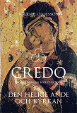 Omslagsbild för Credo - En personlig kristen tro Del 3: Den helige ande och kyrkan