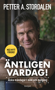 Cover for Äntligen vardag : Älska måndagar i med- och motgång