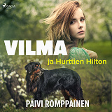 Omslagsbild för Vilma ja Hurttien Hilton