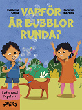 Omslagsbild för Varför är bubblor runda?